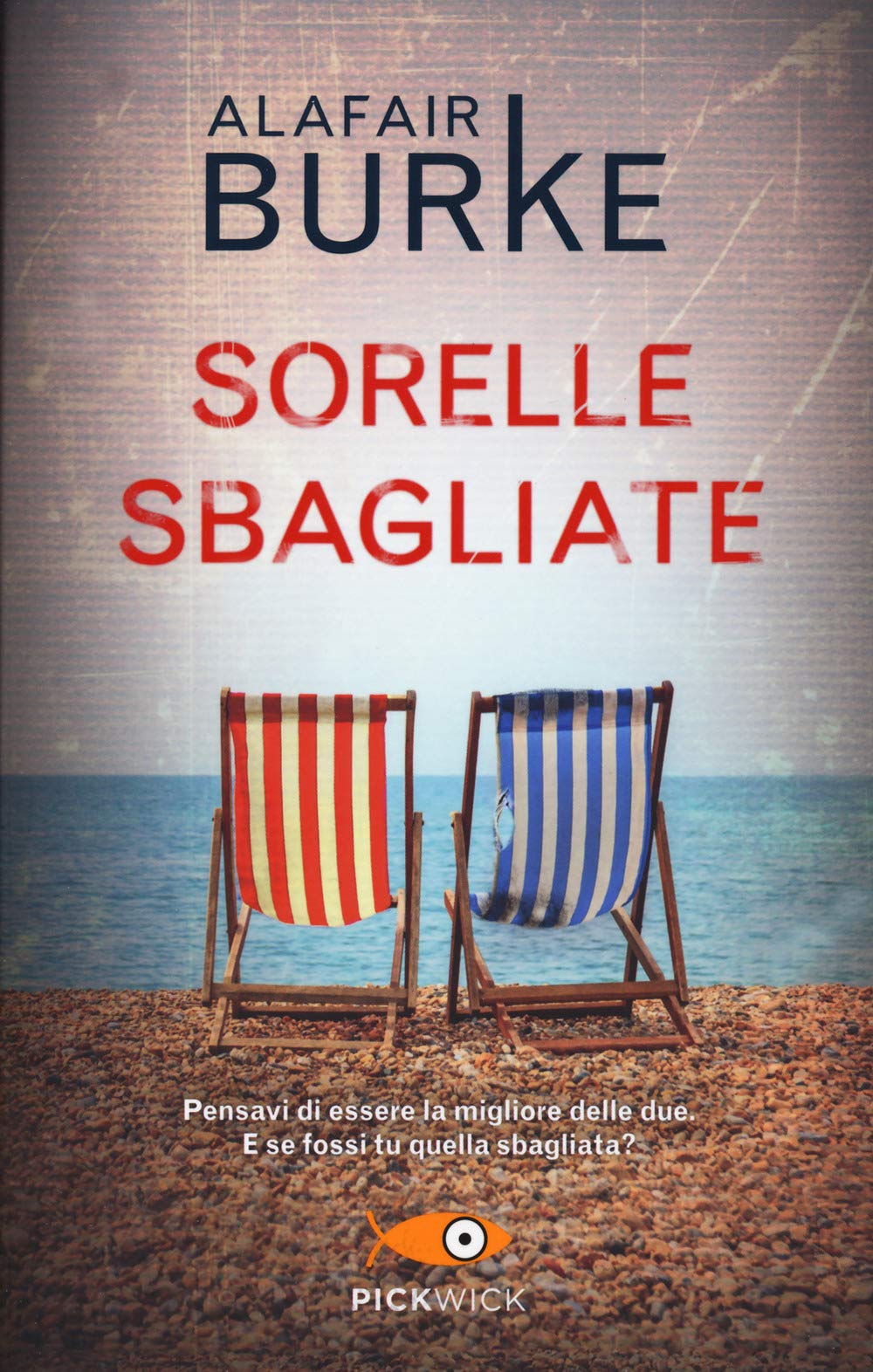 Sorelle sbagliate (Pickwick) Contemporary literature