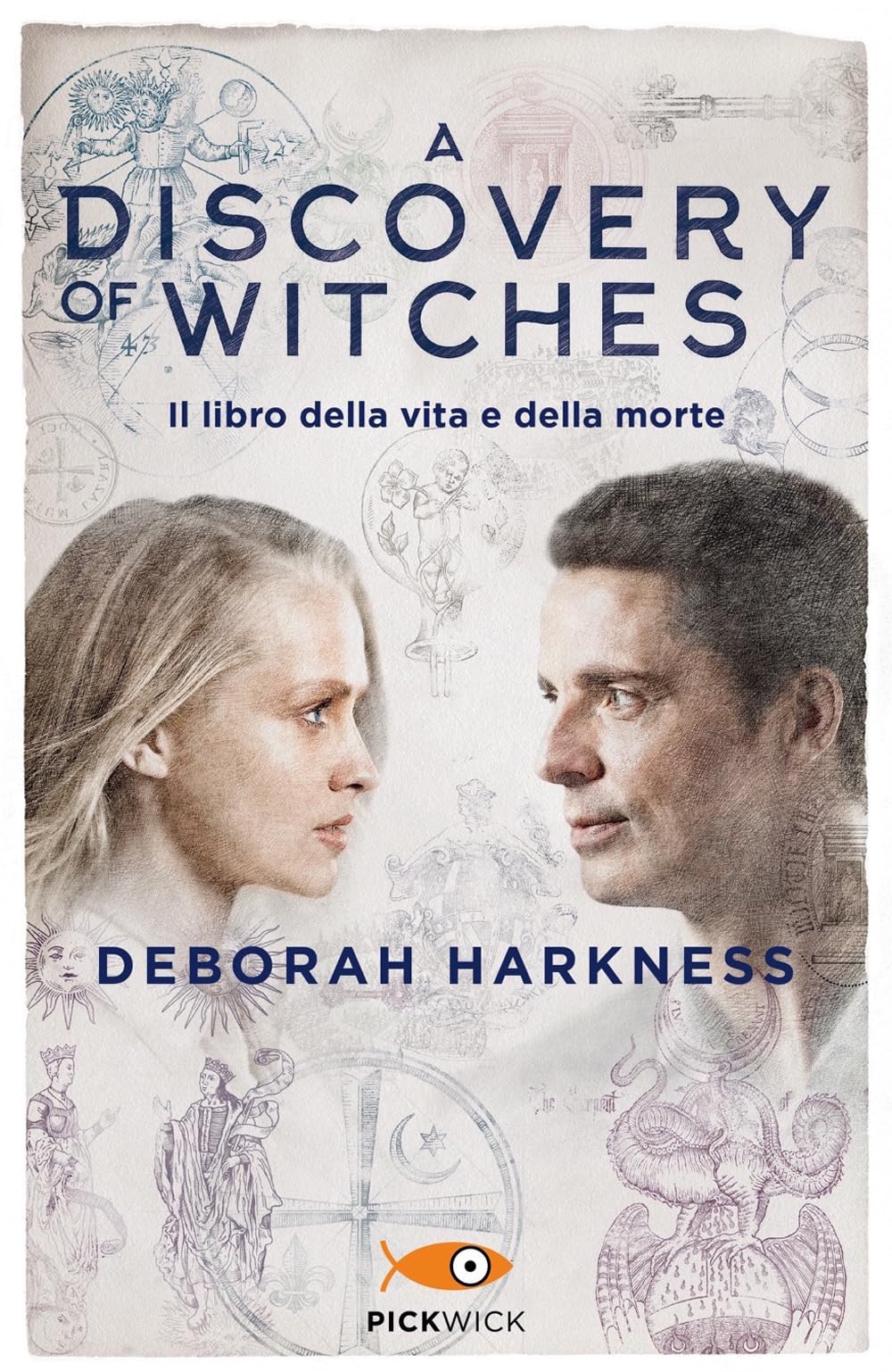 Il libro della vita e della morte. A discovery of witches. Vol. 1 Dark Fantasy