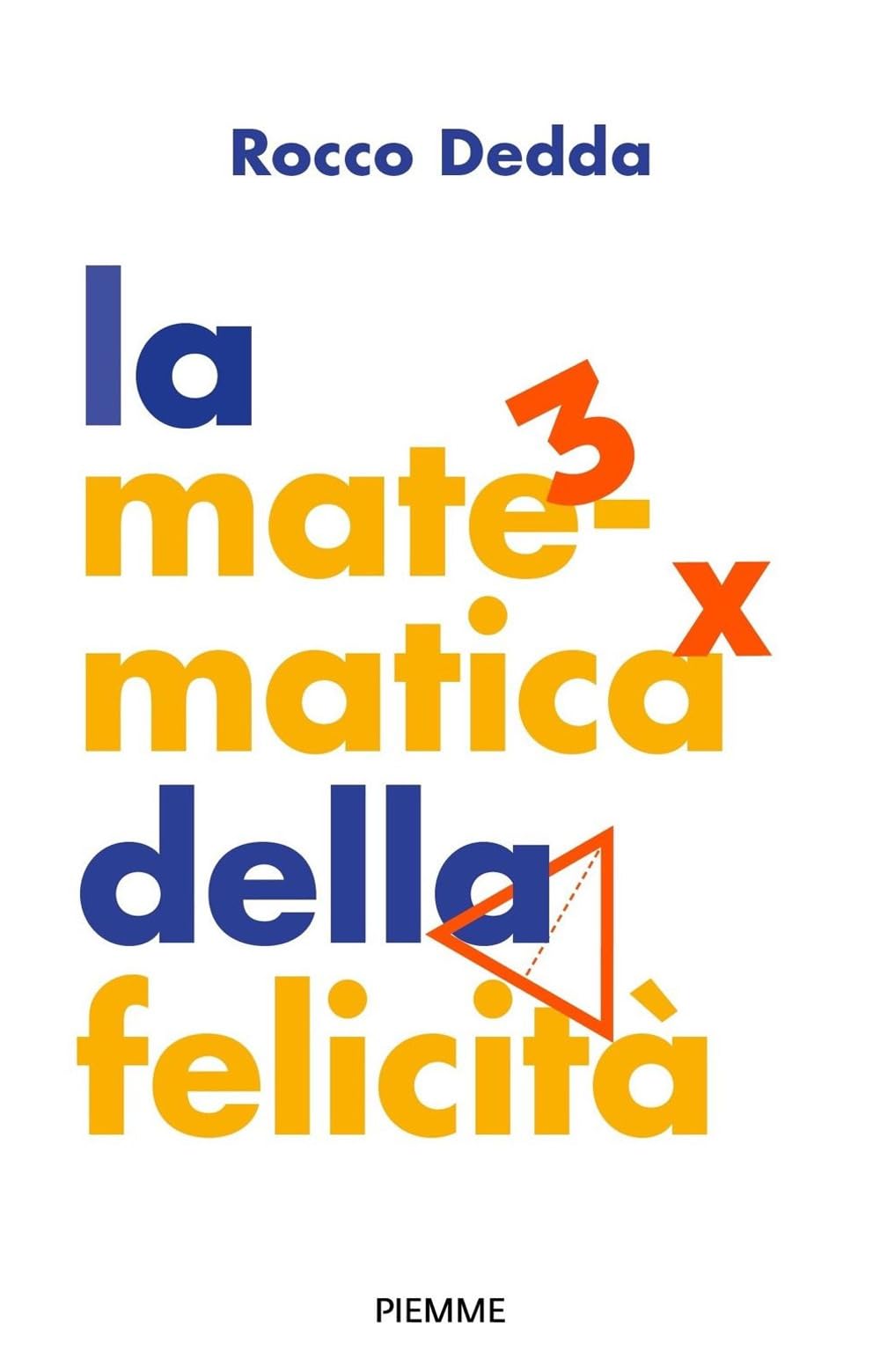 La matematica della felicità (Paperback Original) Natural Sciences