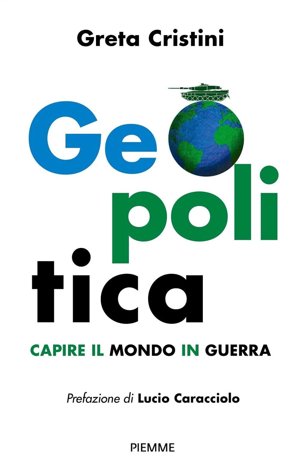 Geopolitica. Capire il mondo in guerra (Paperback Original) Politics & History