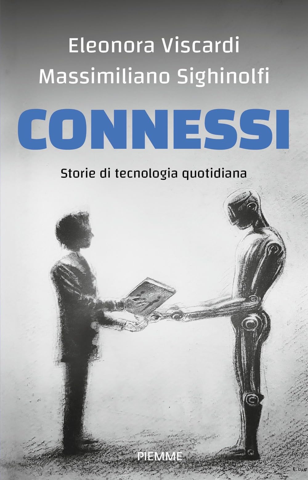 Connessi. Storie di tecnologia quotidiana book