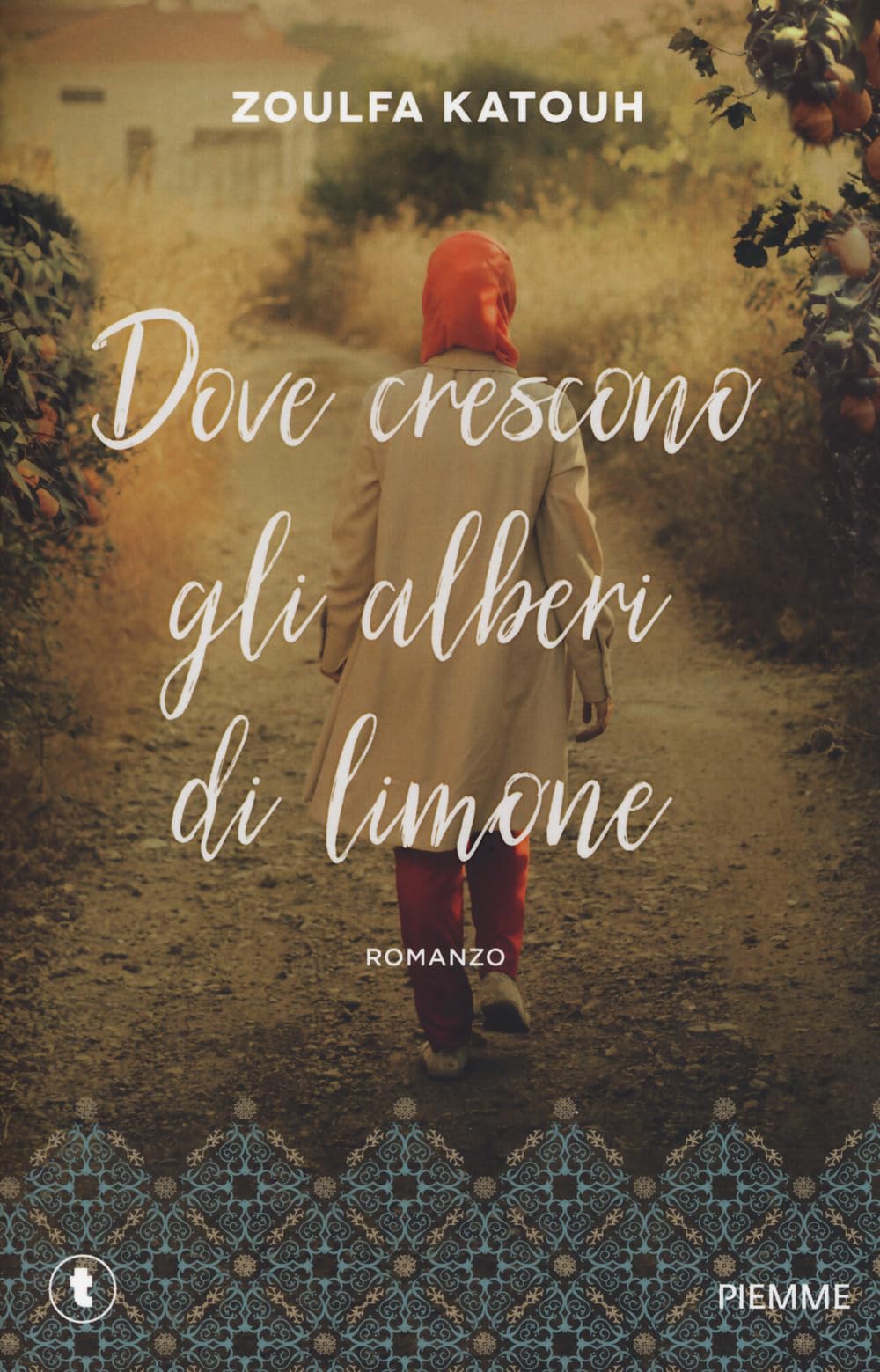 Dove crescono gli alberi di limone (Tascabili Piemme) Contemporary literature