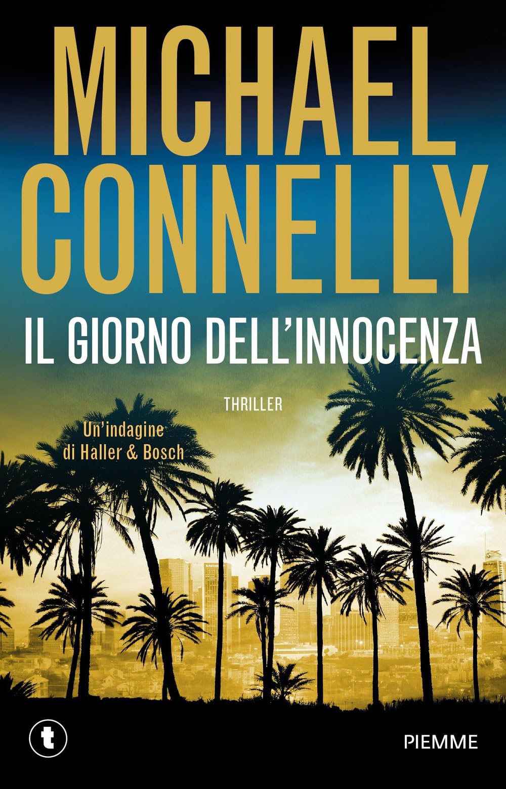 Il giorno dell'innocenza. Un'indagine di Haller & Bosch Contemporary literature