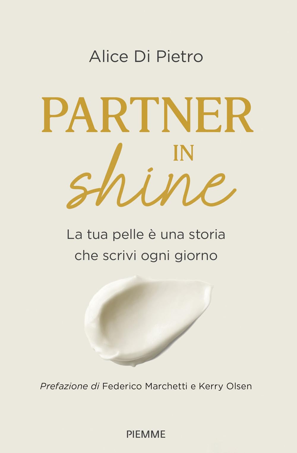 Partner in shine. La tua pelle è una storia che scrivi ogni giorno Science