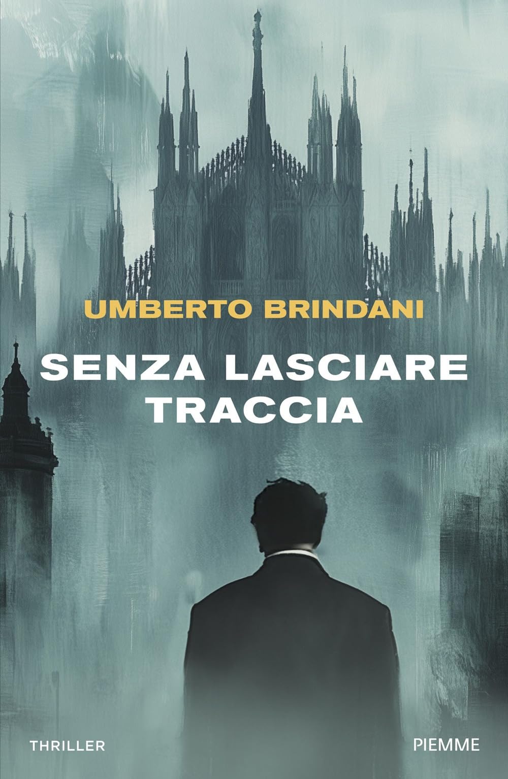 Senza lasciare traccia (Original Tascabili Piemme) Contemporary literature