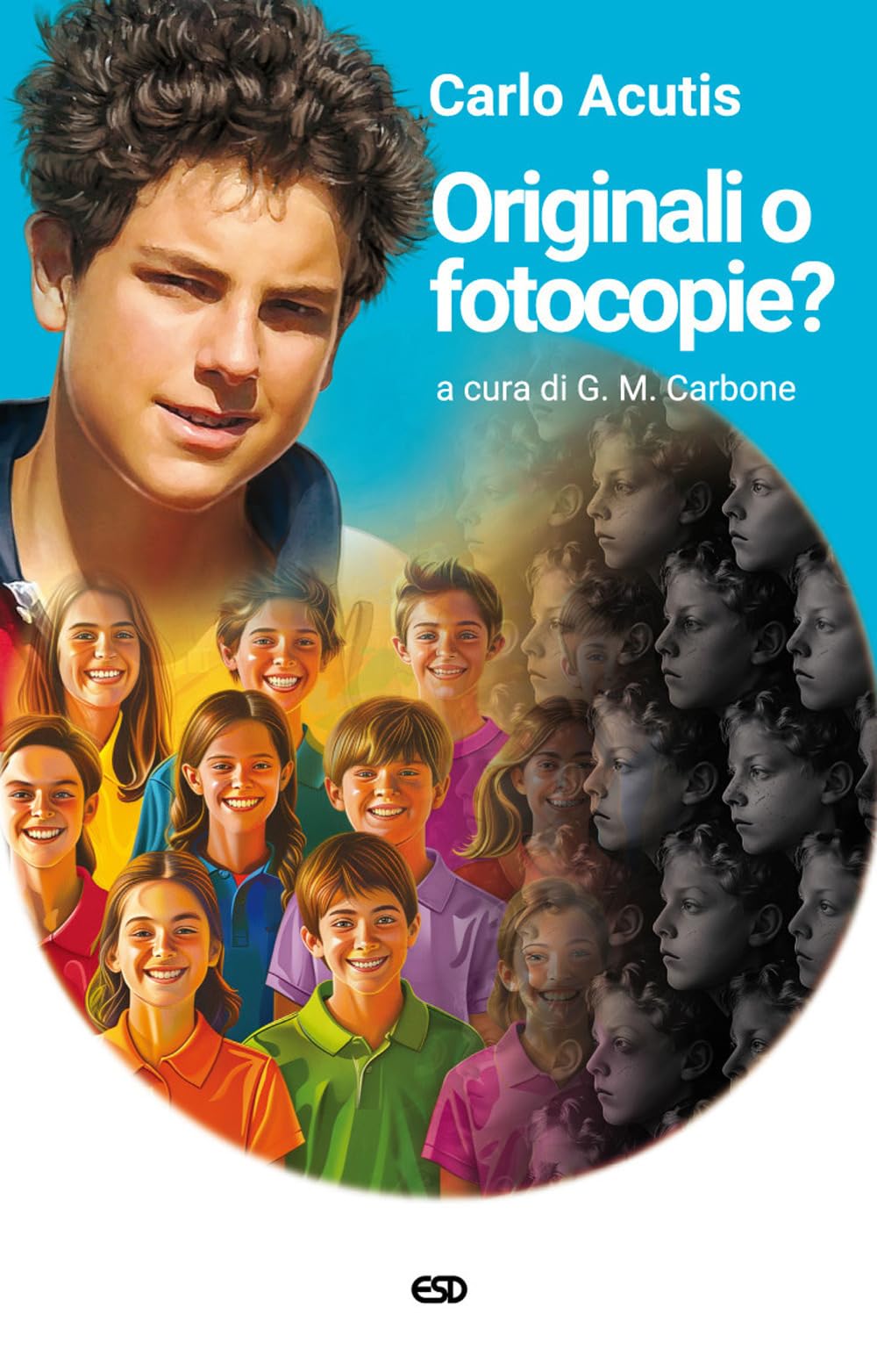 Originali o fotocopie? Ediz. ampliata (Itinerari della fede) Religion & Esotericism