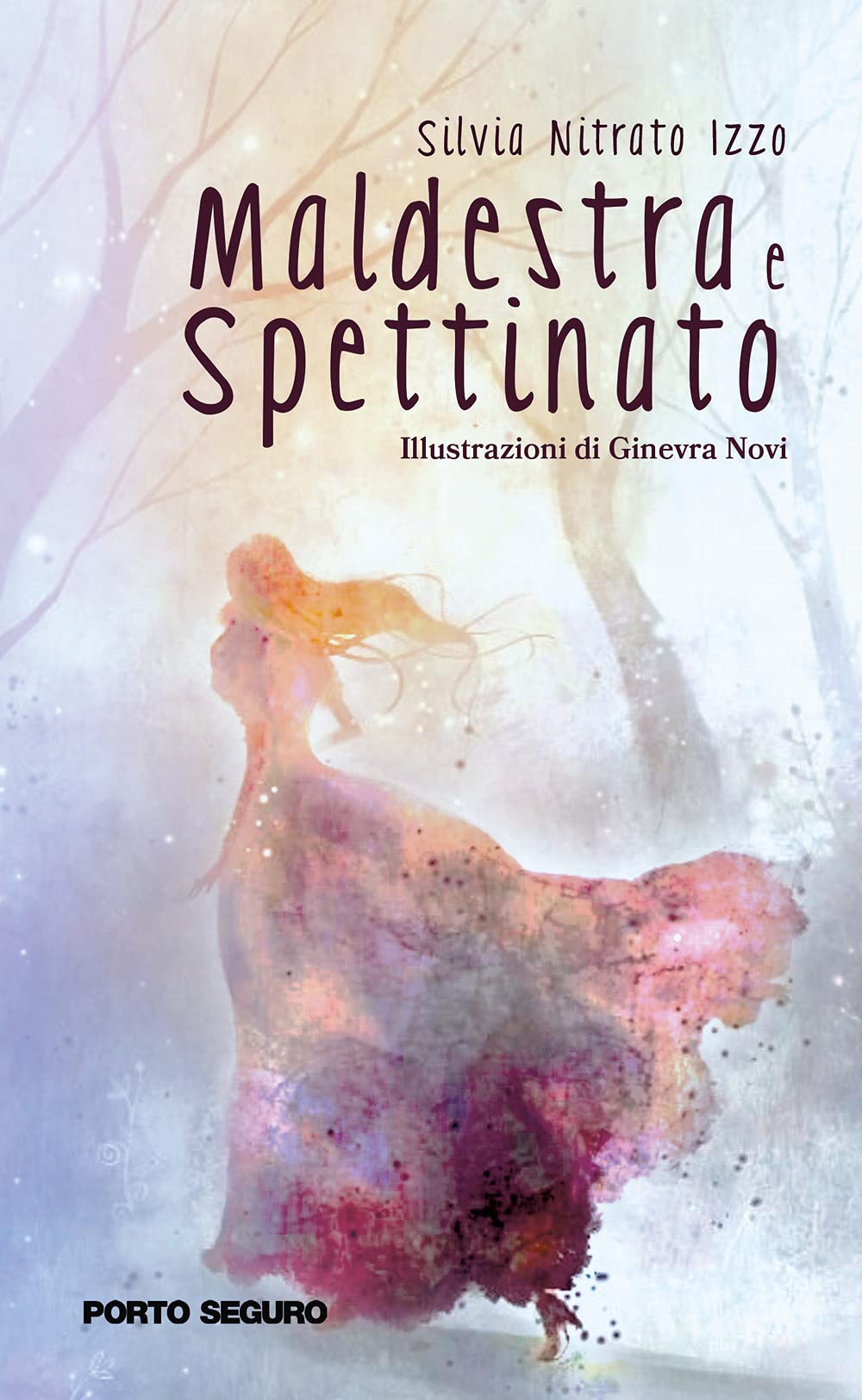 Maldestra e Spettinato. Racconti di una principessa e un cavaliere book