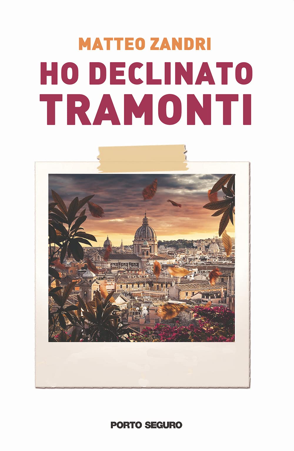 Ho declinato tramonti book