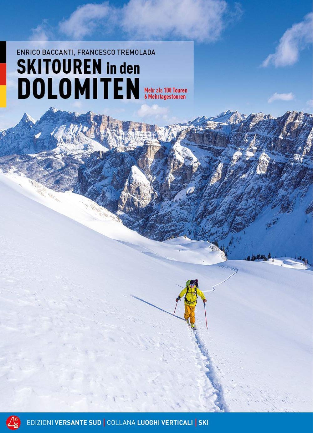 Skitouren in den Dolomiten: Mehr all 100 Touren, 6 Mehrtagestouren (Luoghi verticali) Leisure, Home & Garden