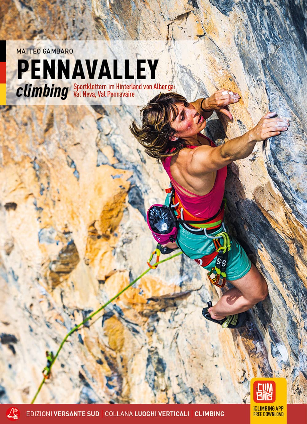 Pennavalley Climbing: Sportklettern im Hinterland von Albenga: Val Neva, Val Pennavaire (Luoghi verticali) Leisure, Home & Garden