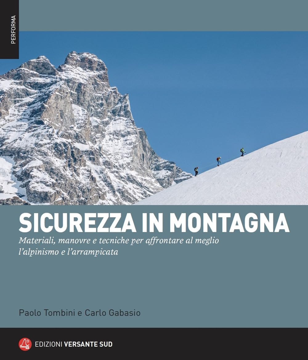 Sicurezza in montagna. Materiali, manovre e tecniche per affrontare al meglio l'alpinismo e l'arrampicata. Con QR Code book