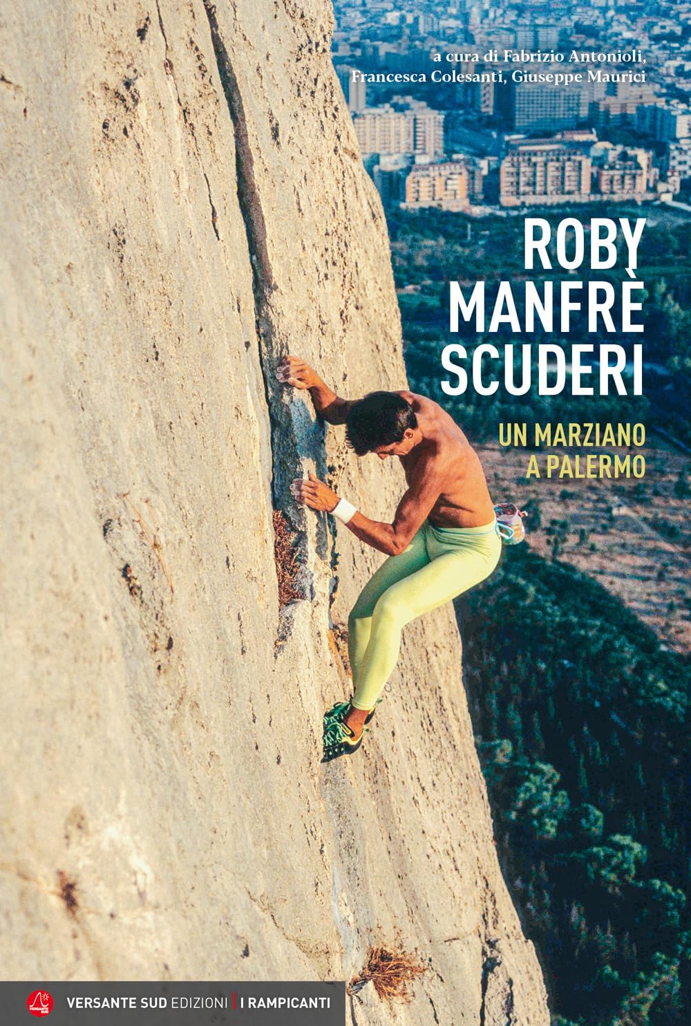Roby Manfrè. Un marziano a Palermo book