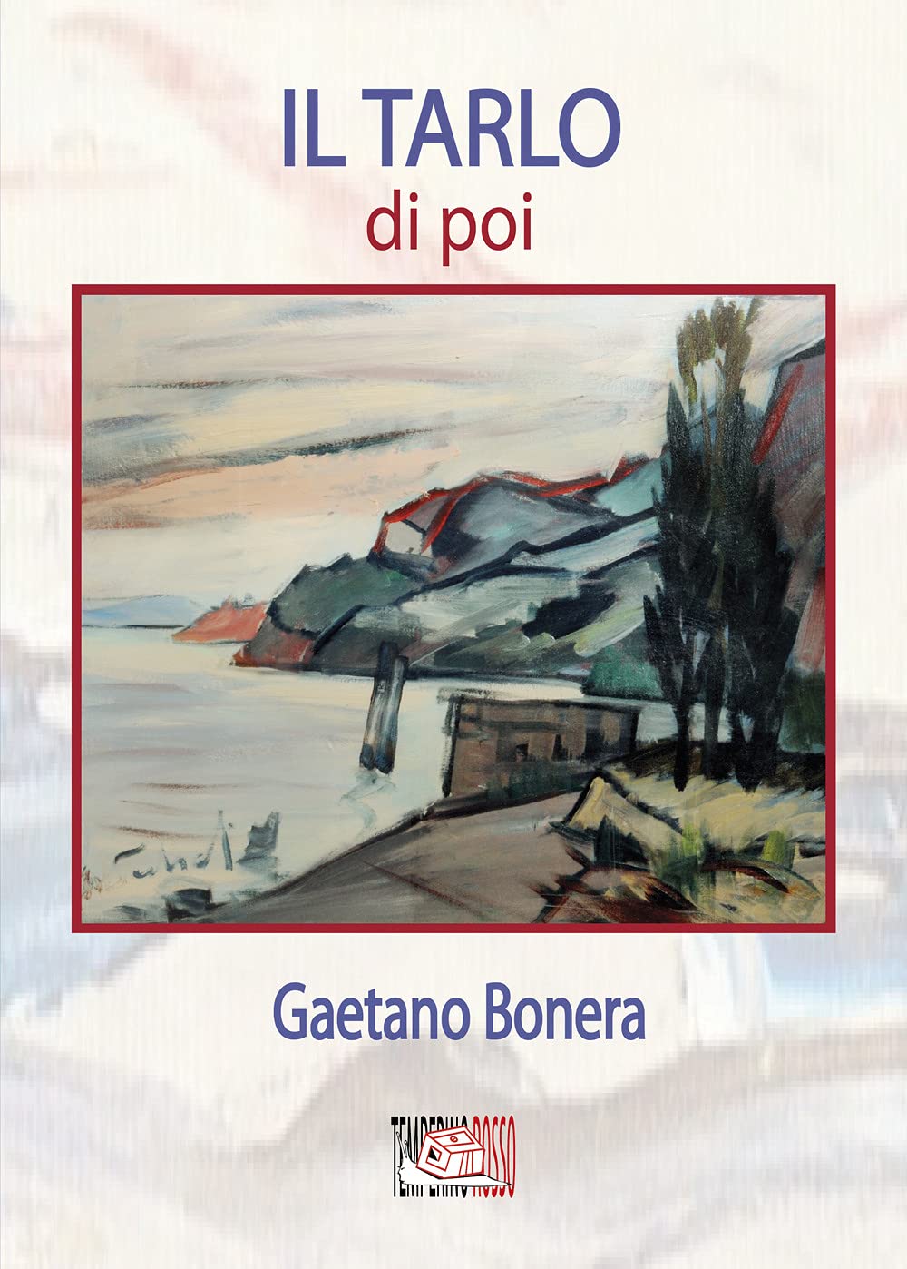 Il tarlo di poi book
