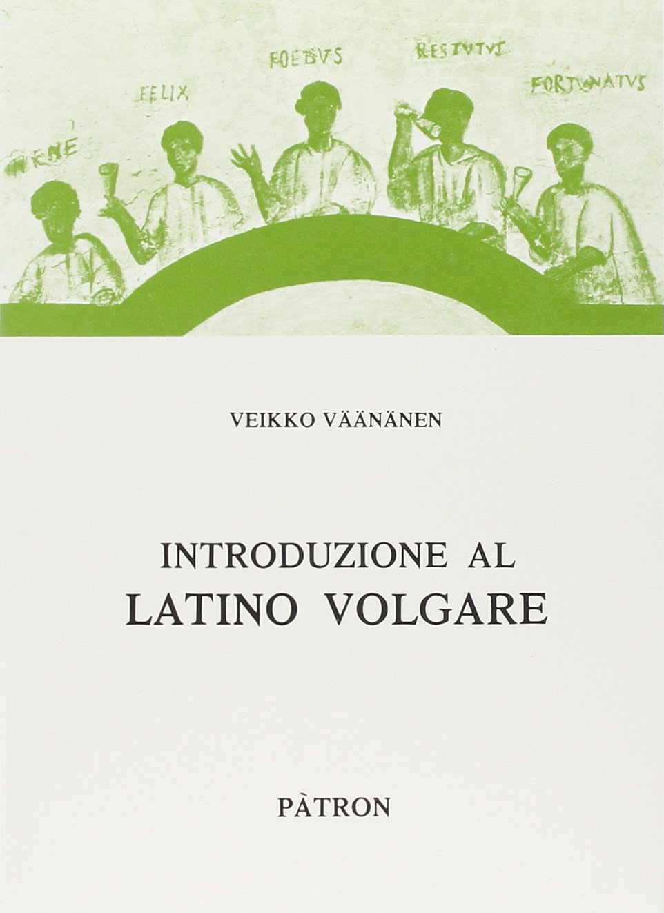 Introduzione al latino volgare book