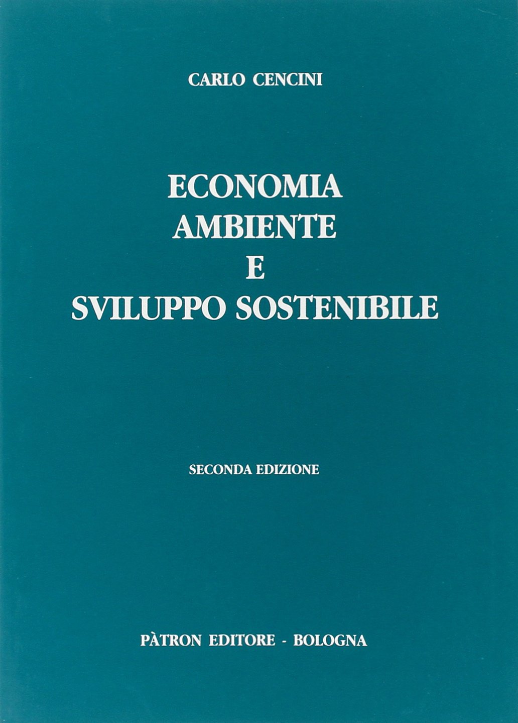 Economia, ambiente e sviluppo sostenibile book