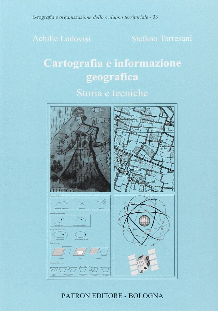 Cartografia e informazione geografica. Storia e tecniche book