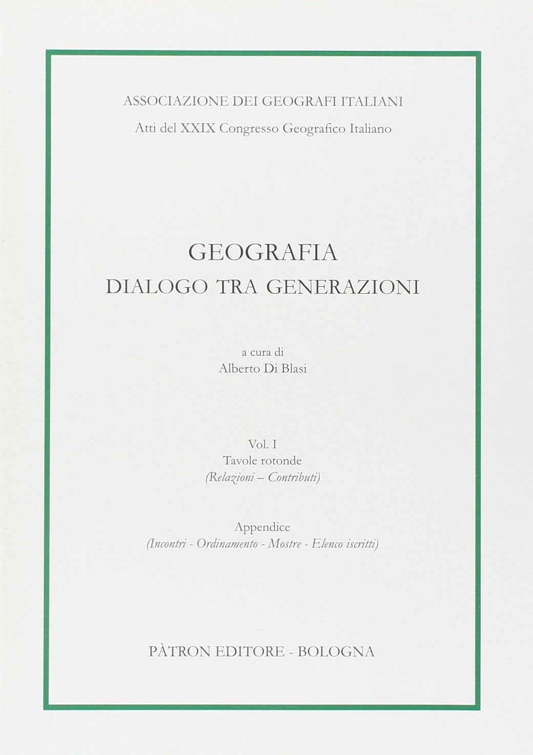 Geografia. Dialogo tra generazioni (Vol. 1) book