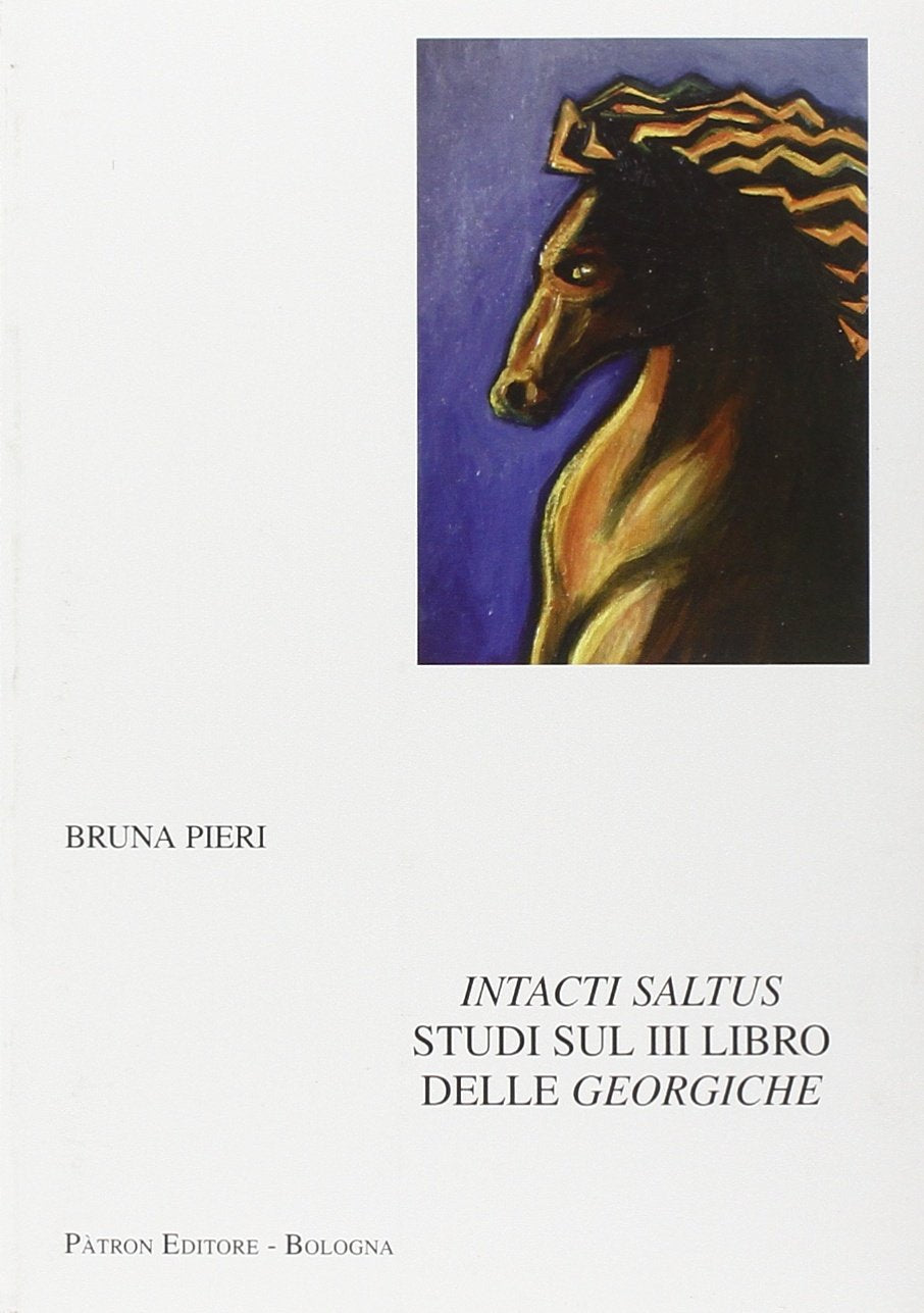 Intacti saltus. Studi sul 3° libro delle Georgiche book
