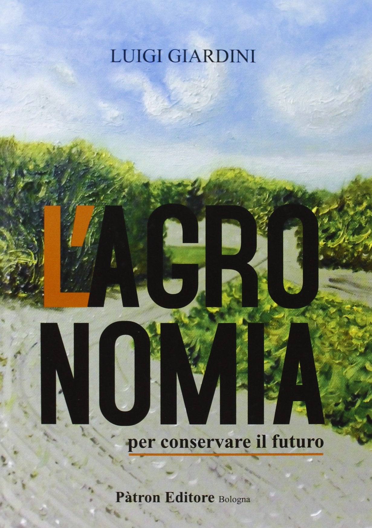 L'agronomia per conservare il futuro book