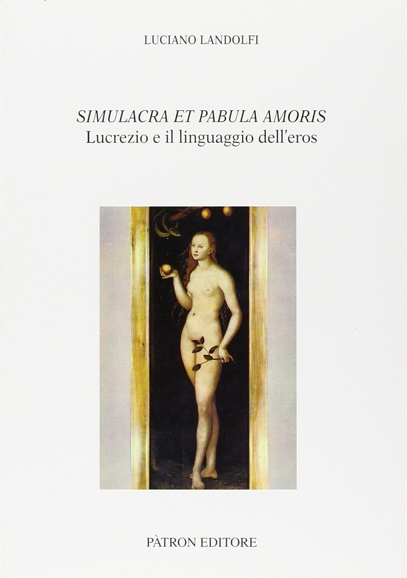 Simulacra et pabula amoris. Lucrezio e il linguaggio dell'eros book
