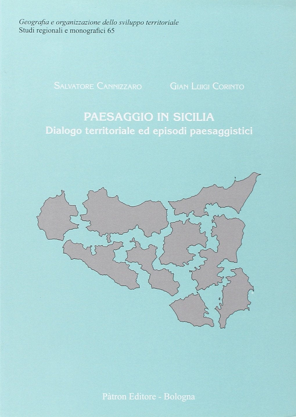 Paesaggio in Sicilia. Dialogo territoriale ed episodi paesaggistici book