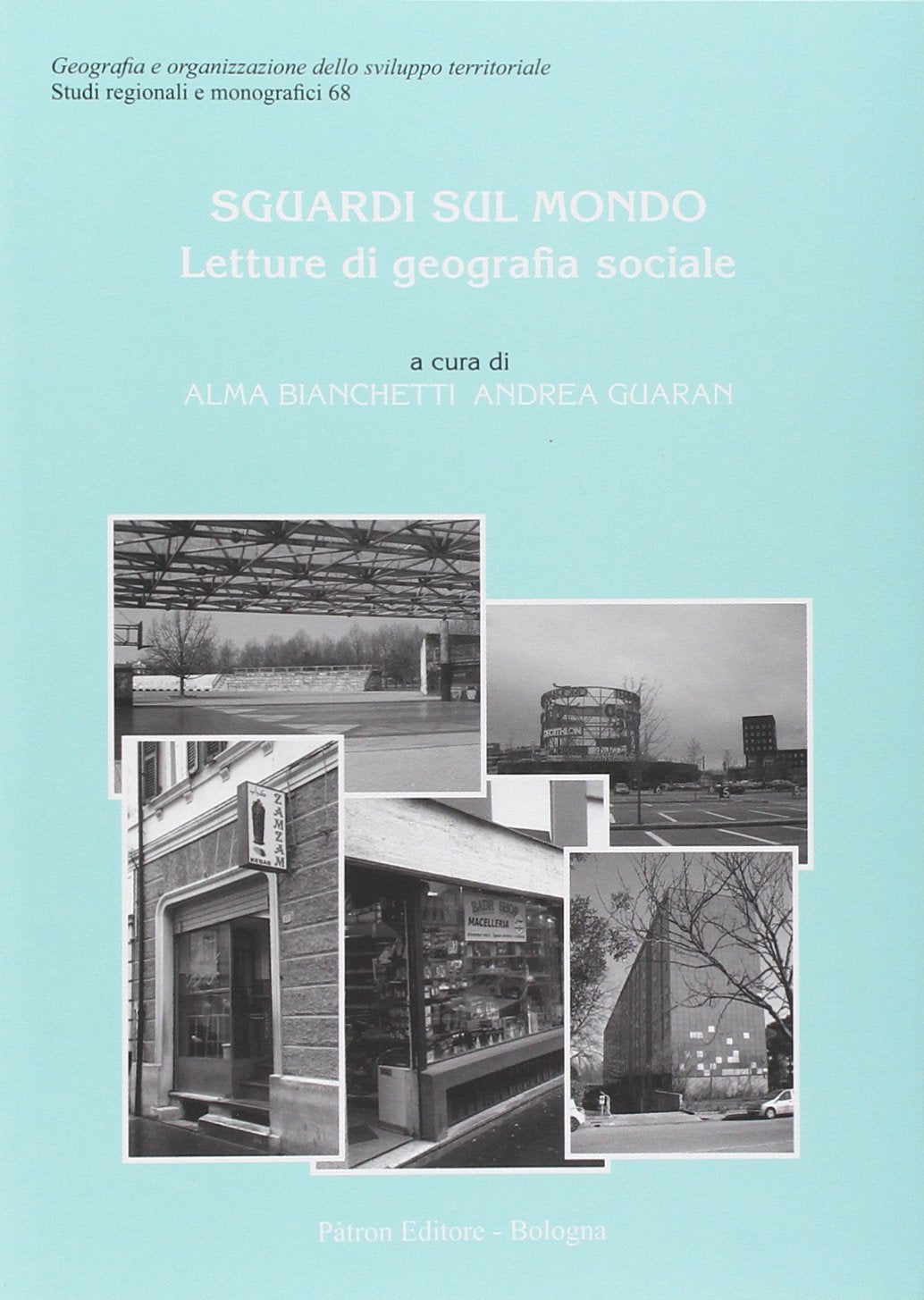 Sguardi sul mondo. Letture di geografie sociali book