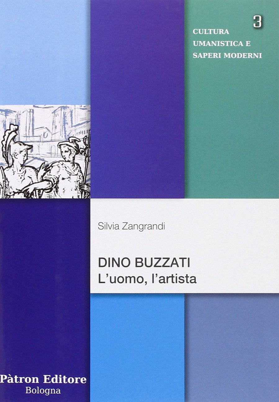 Dino Buzzati. L'uomo, l'artista book