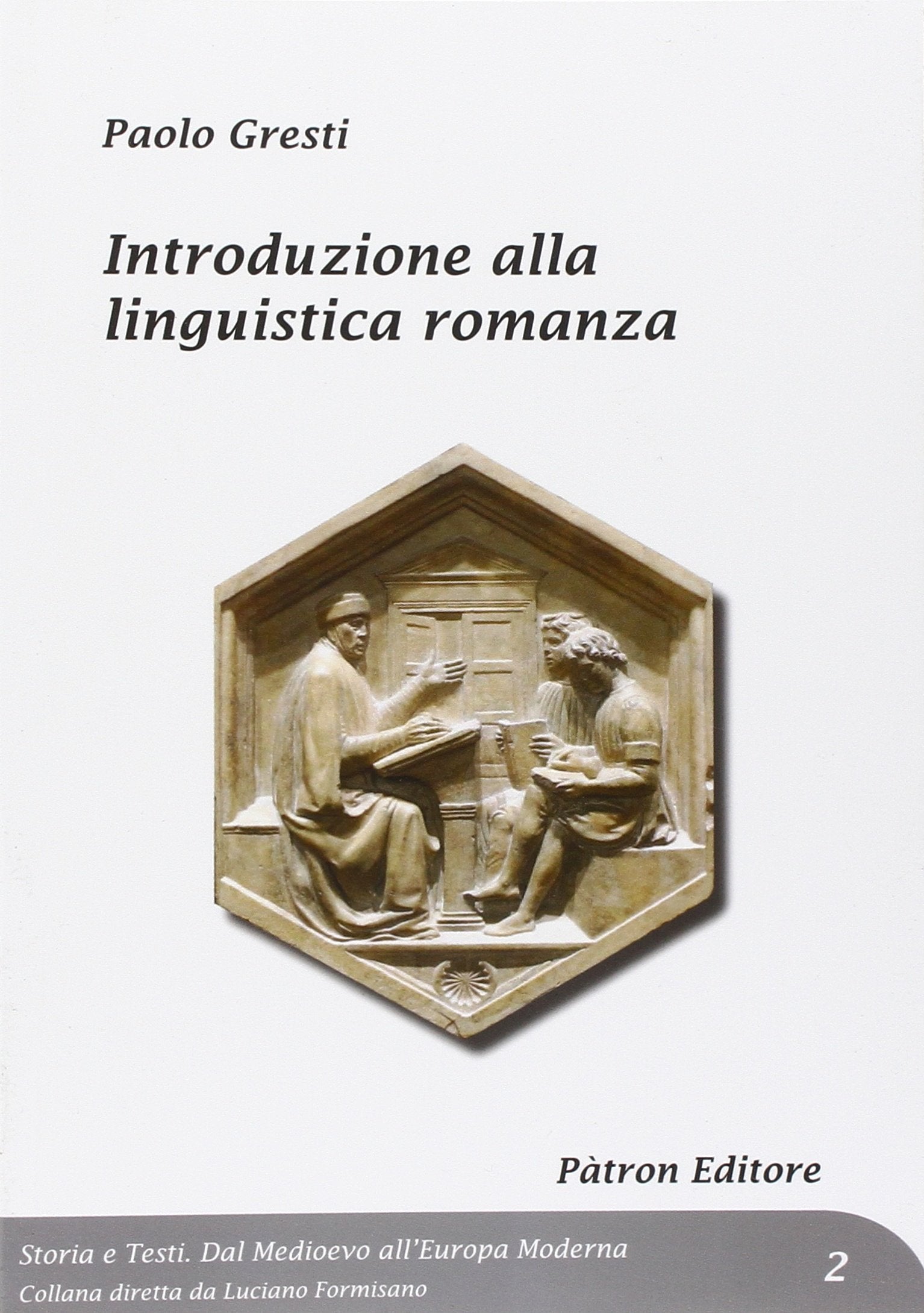 Introduzione alla linguistica romanza (Storia e testi) Social Sciences