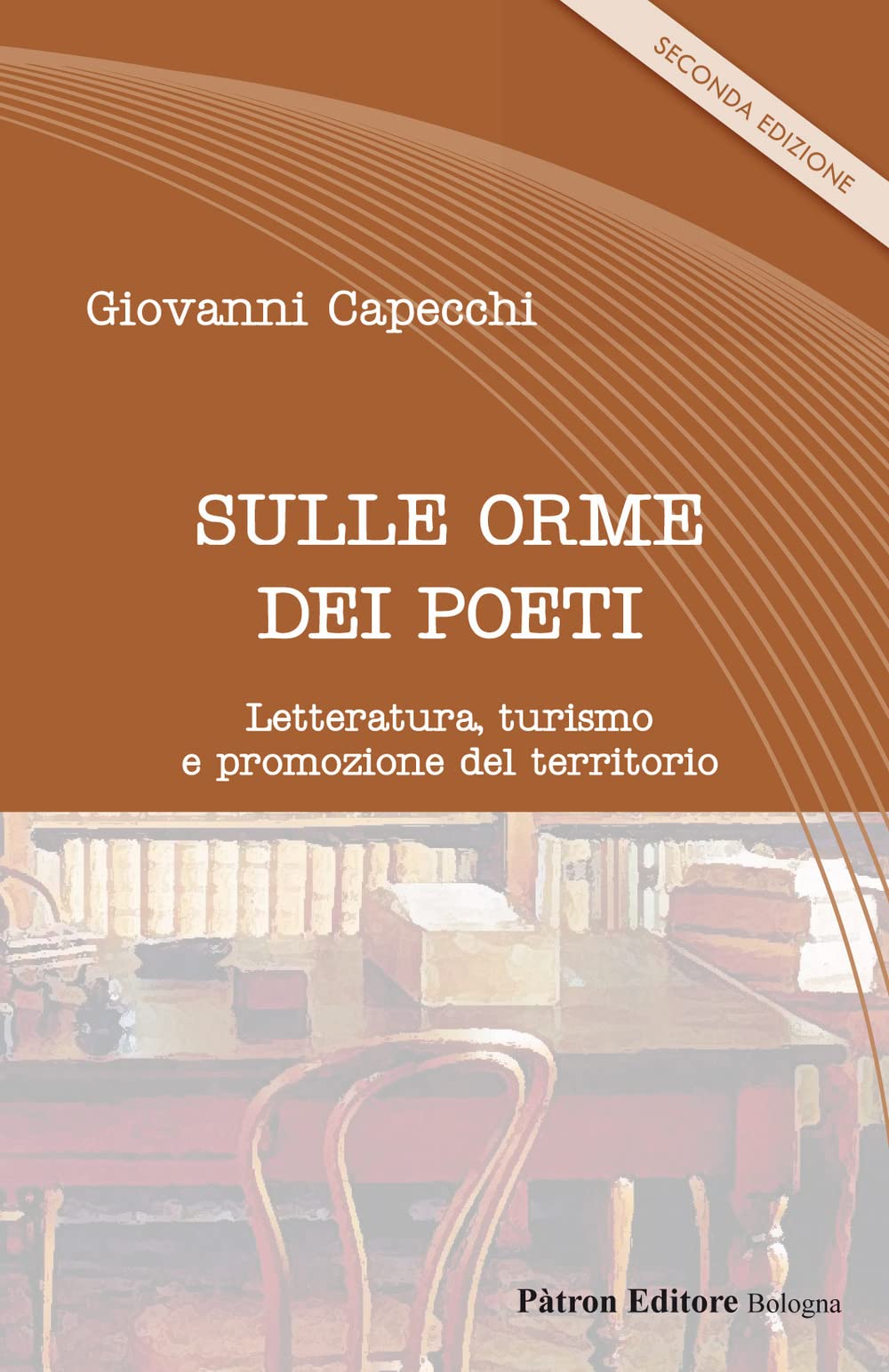 Sulle orme dei poeti. Letteratura, turismo e promozione del territorio book