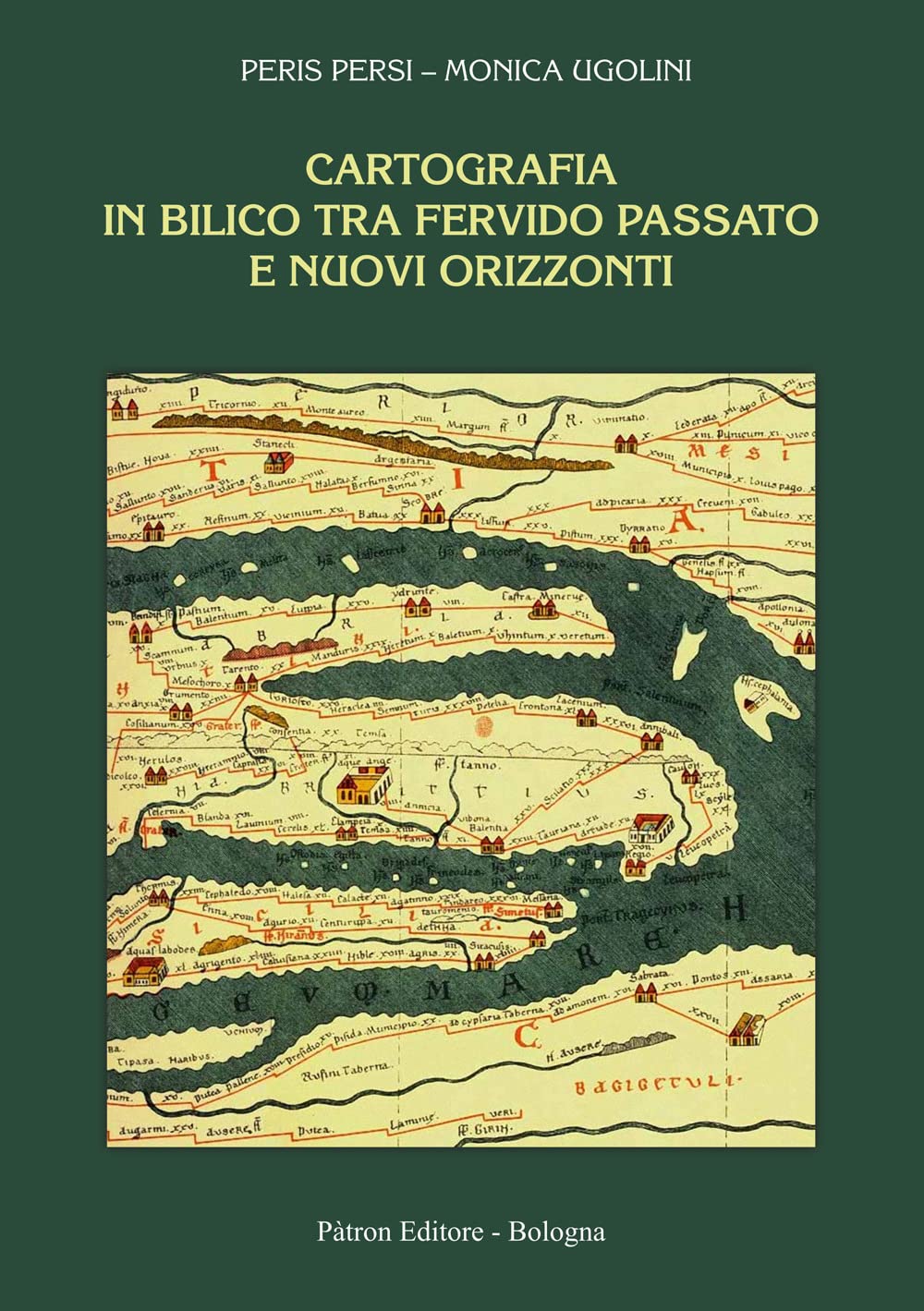 Cartografia in bilico tra fervido passato e nuovi orizzonti book