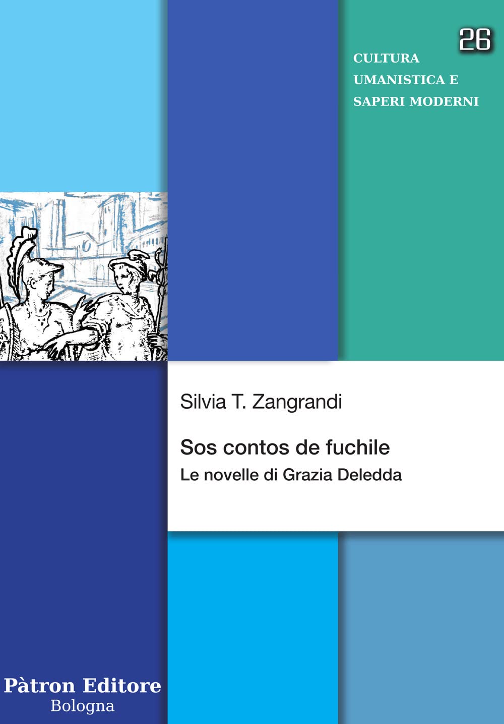 Sos contos de fuchile. Le novelle di Grazia Deledda book