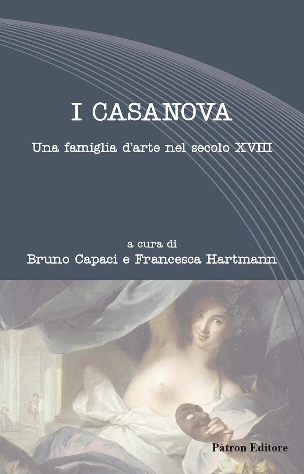 I Casanova. Una famiglia d'arte nel secolo XVIII book