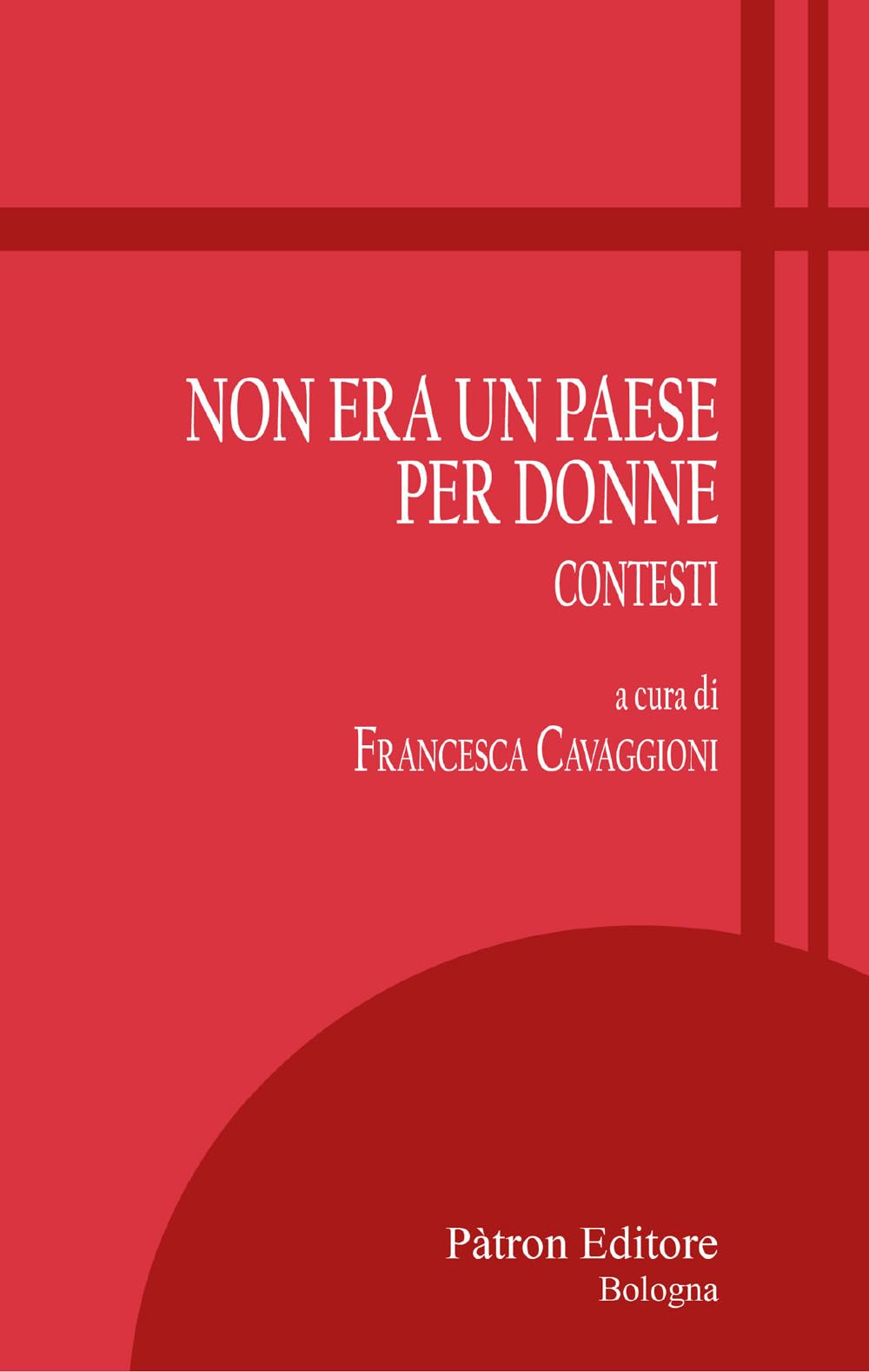 Non era un paese per donne. Contesti book