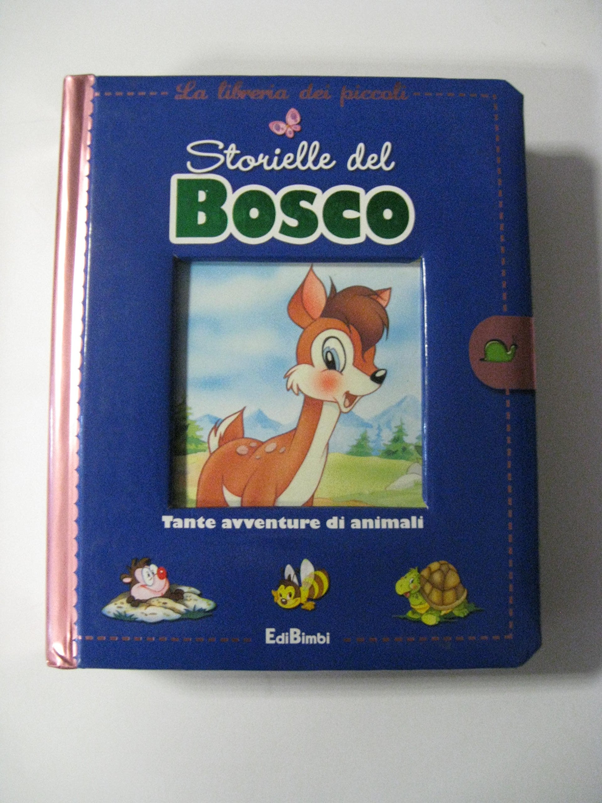 Storielle del bosco. La libreria dei piccoli. Ediz. illustrata Children's books