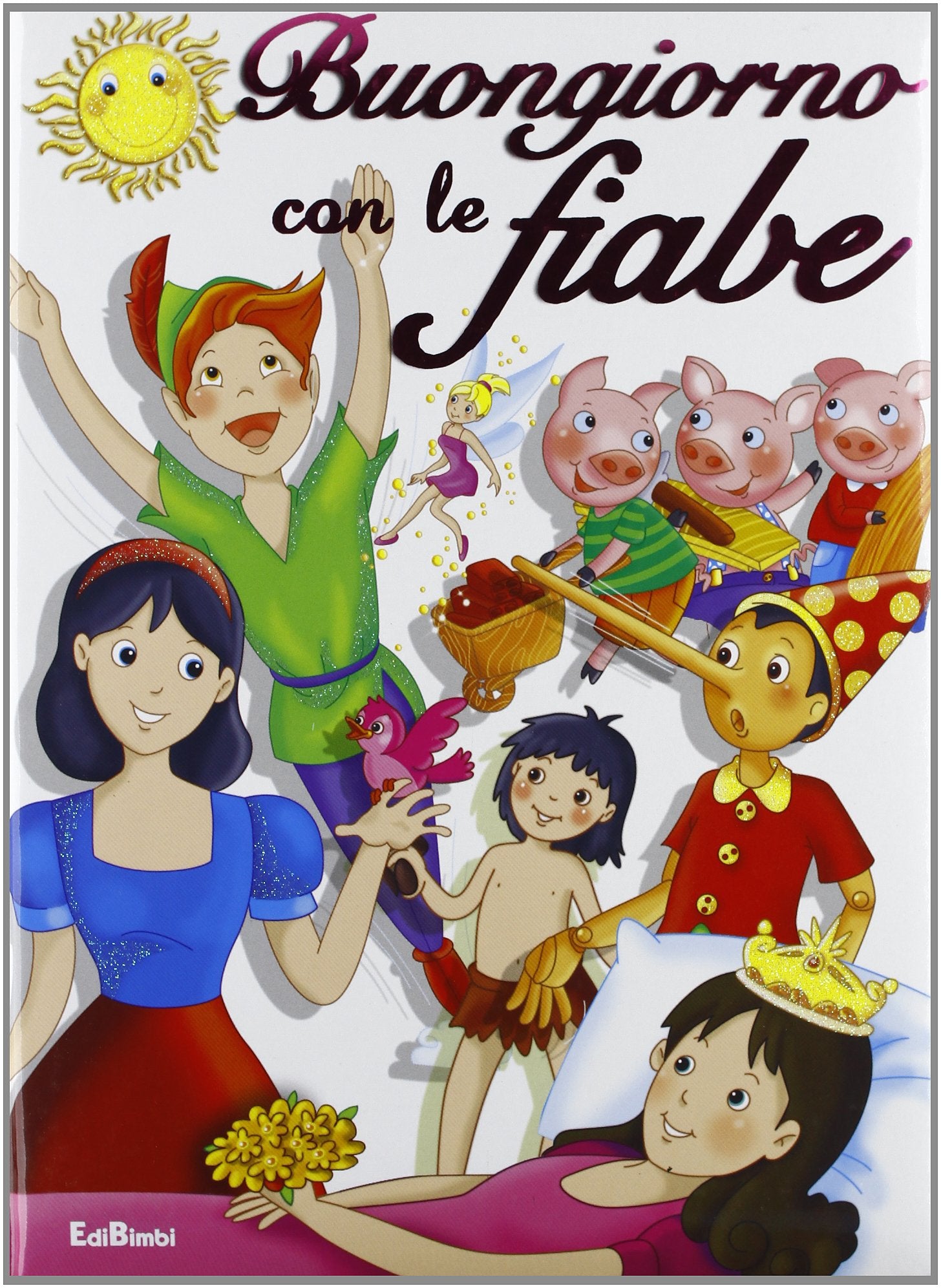 Buongiorno con le fiabe. Ediz. illustrata book