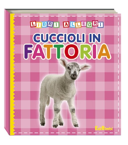 Cuccioli in fattoria. Ediz. illustrata book