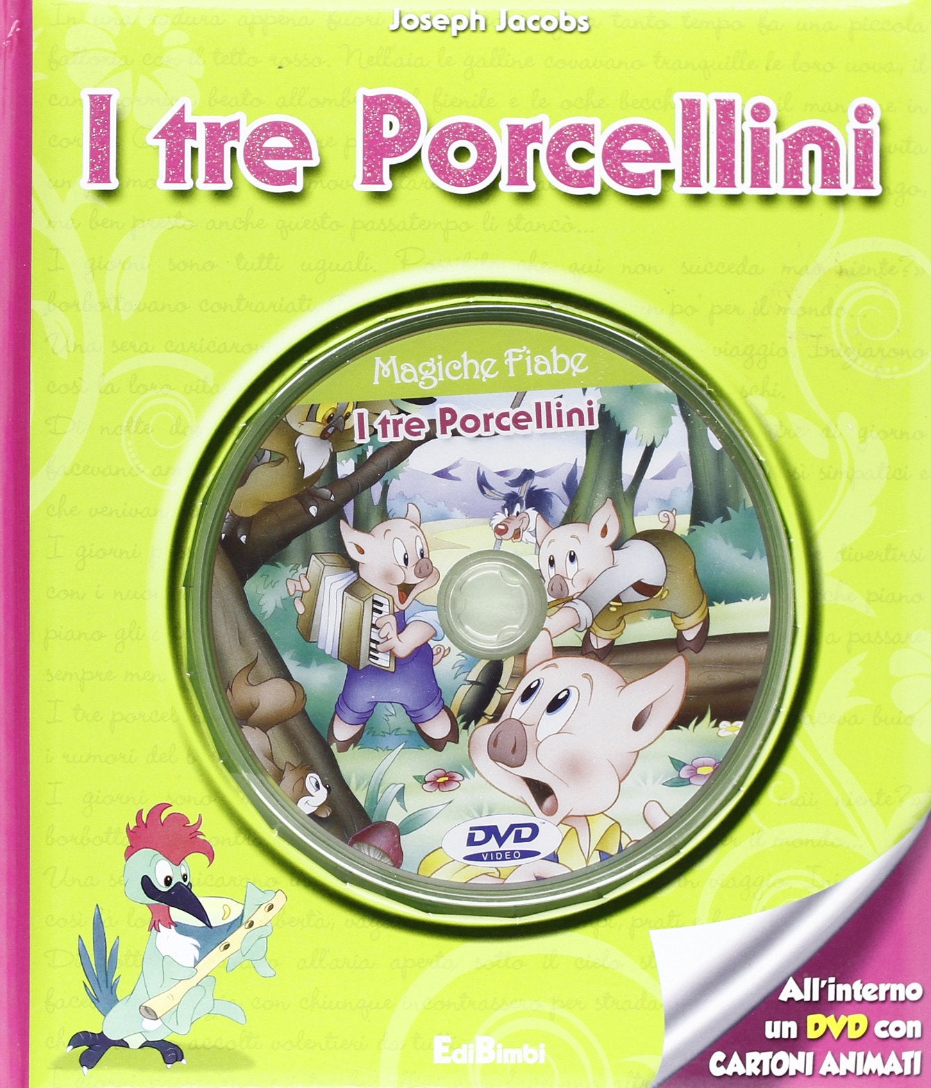 I tre porcellini. Con DVD (Magiche fiabe con DVD) Novels & Short Stories