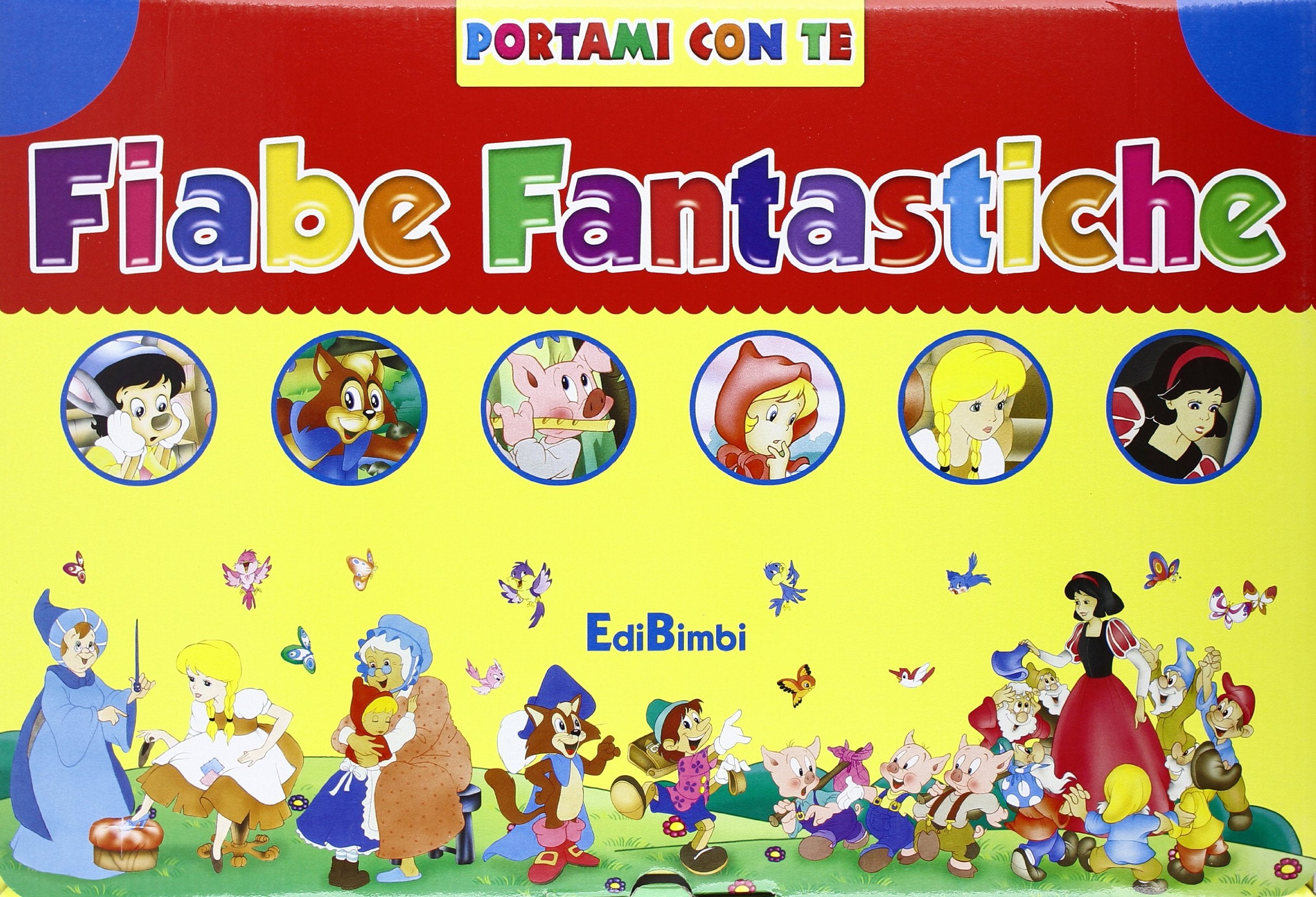 Fiabe fantastiche: Biancaneve-Il gatto con gli stivali-Cappuccetto Rosso-Pinocchio-I tre porcellini-Cenerentola. Ediz. illustrata Children's books