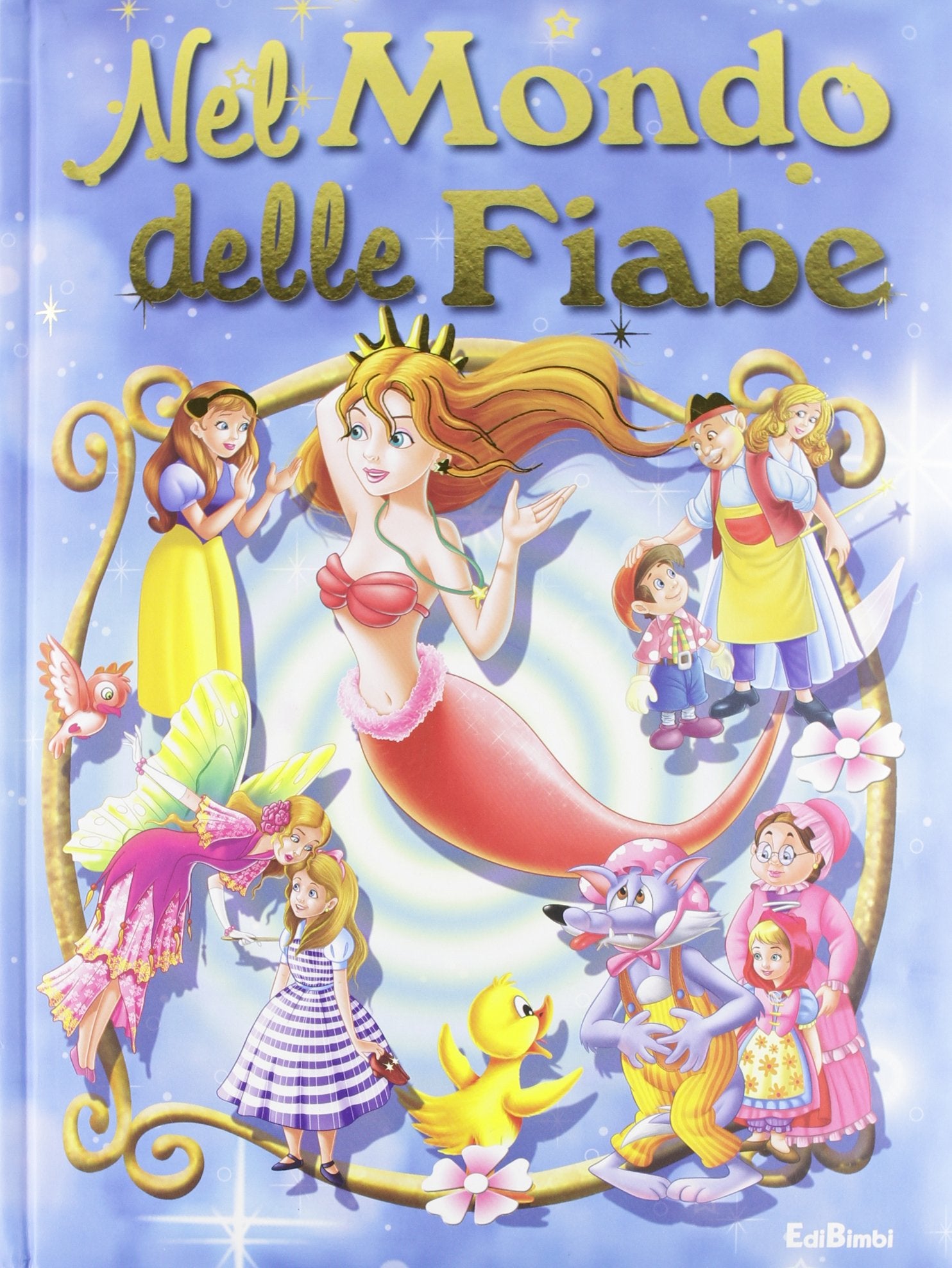Nel mondo delle fiabe. Scrigno di fiabe. Ediz. illustrata book