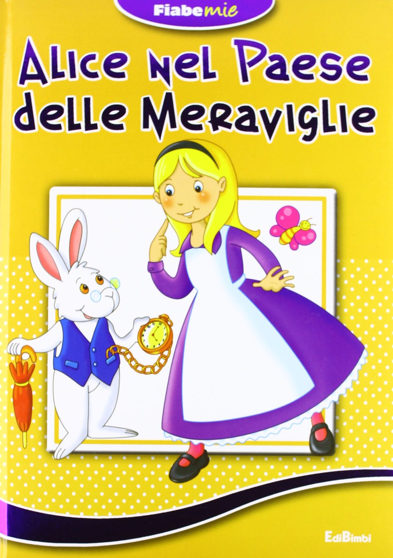 Alice nel paese delle meraviglie. Fiabemie. Ediz. illustrata book