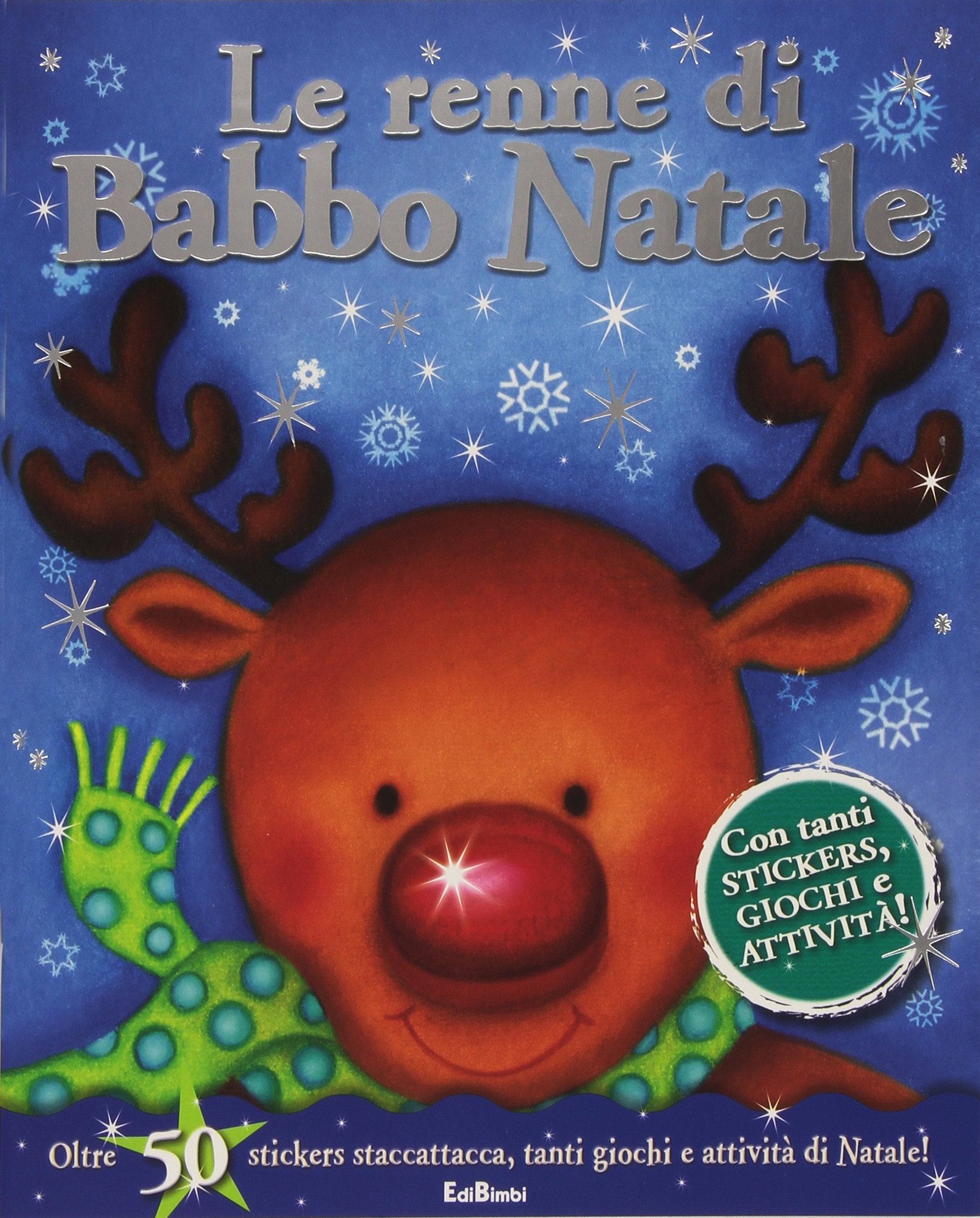 Le renne di Babbo Natale. Con adesivi. Ediz. illustrata Tiptoi & Games