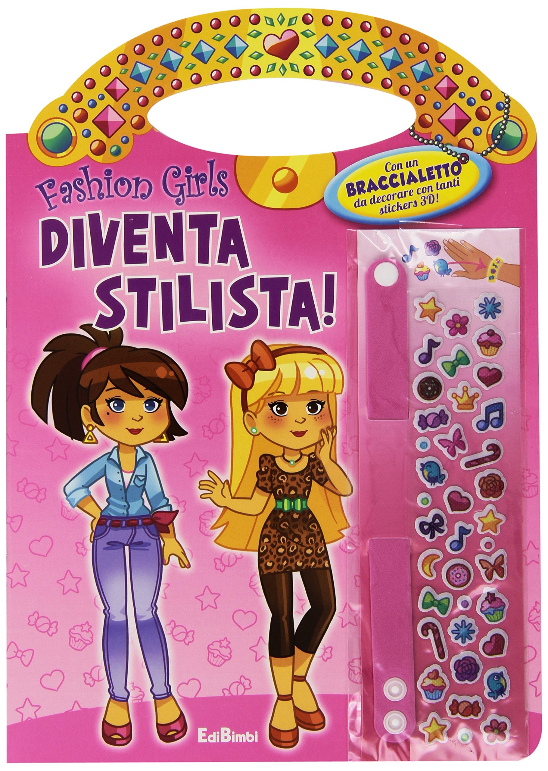 Diventa stilista. Fashion girls. Ediz. illustrata Tiptoi & Games