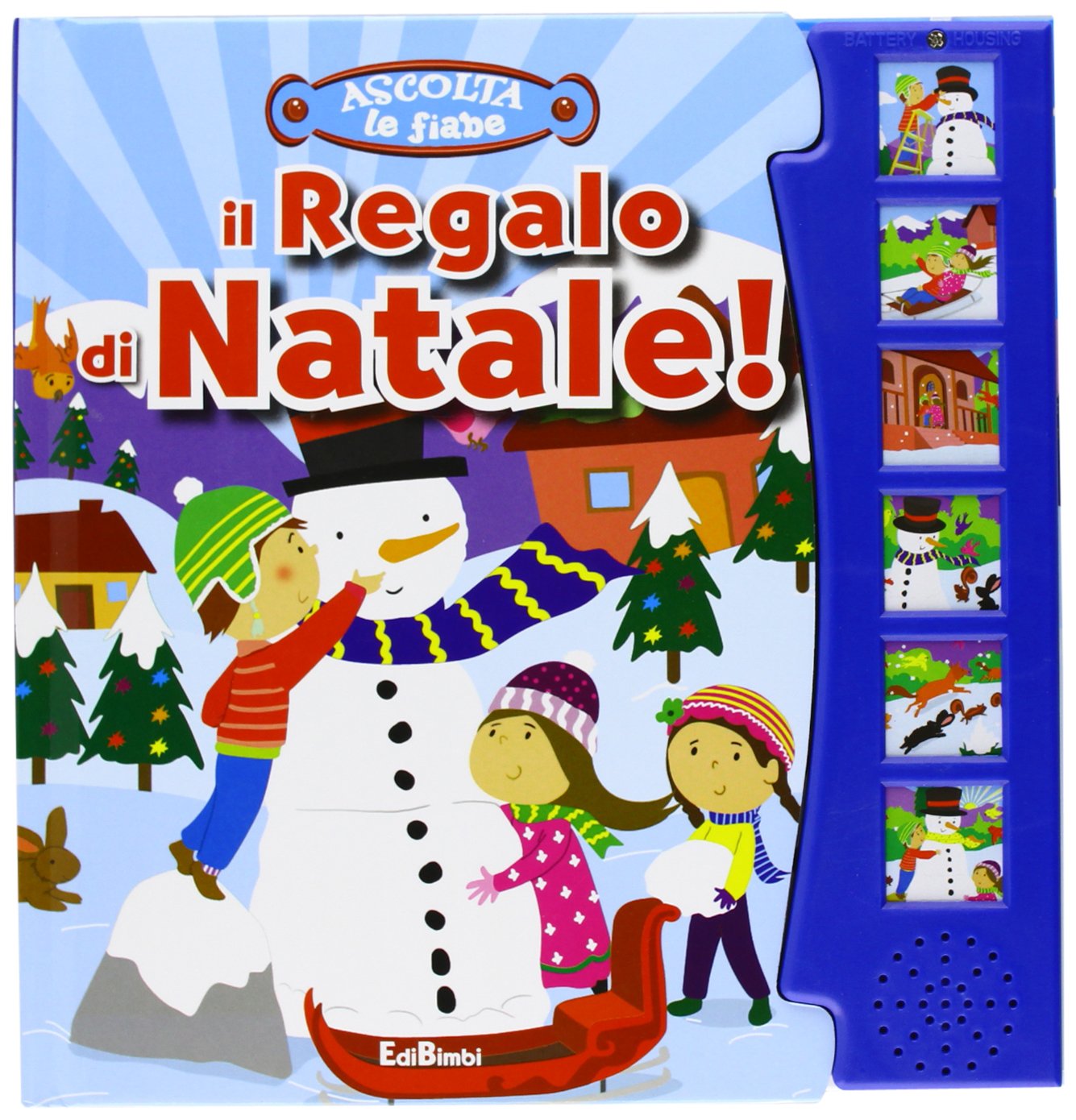Il regalo di Natale! Ascolta le fiabe. Ediz. illustrata book