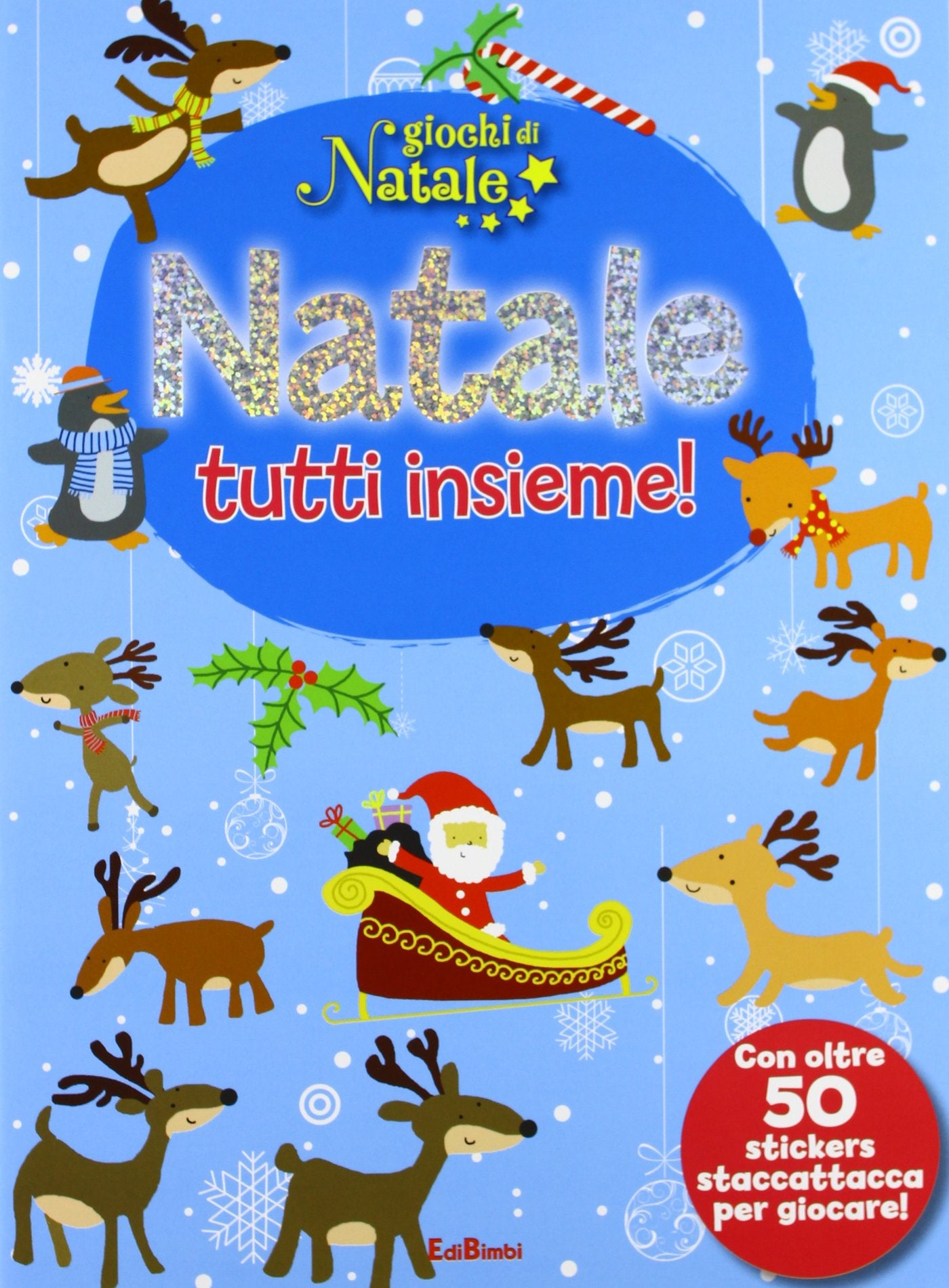 Natale tutti insieme! Giochi di Natale. Con adesivi. Ediz. illustrata Tiptoi & Games