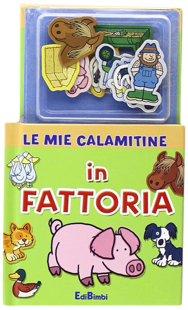 In fattoria. Le mie calamitine. Ediz. illustrata. Con gadget Tiptoi & Games