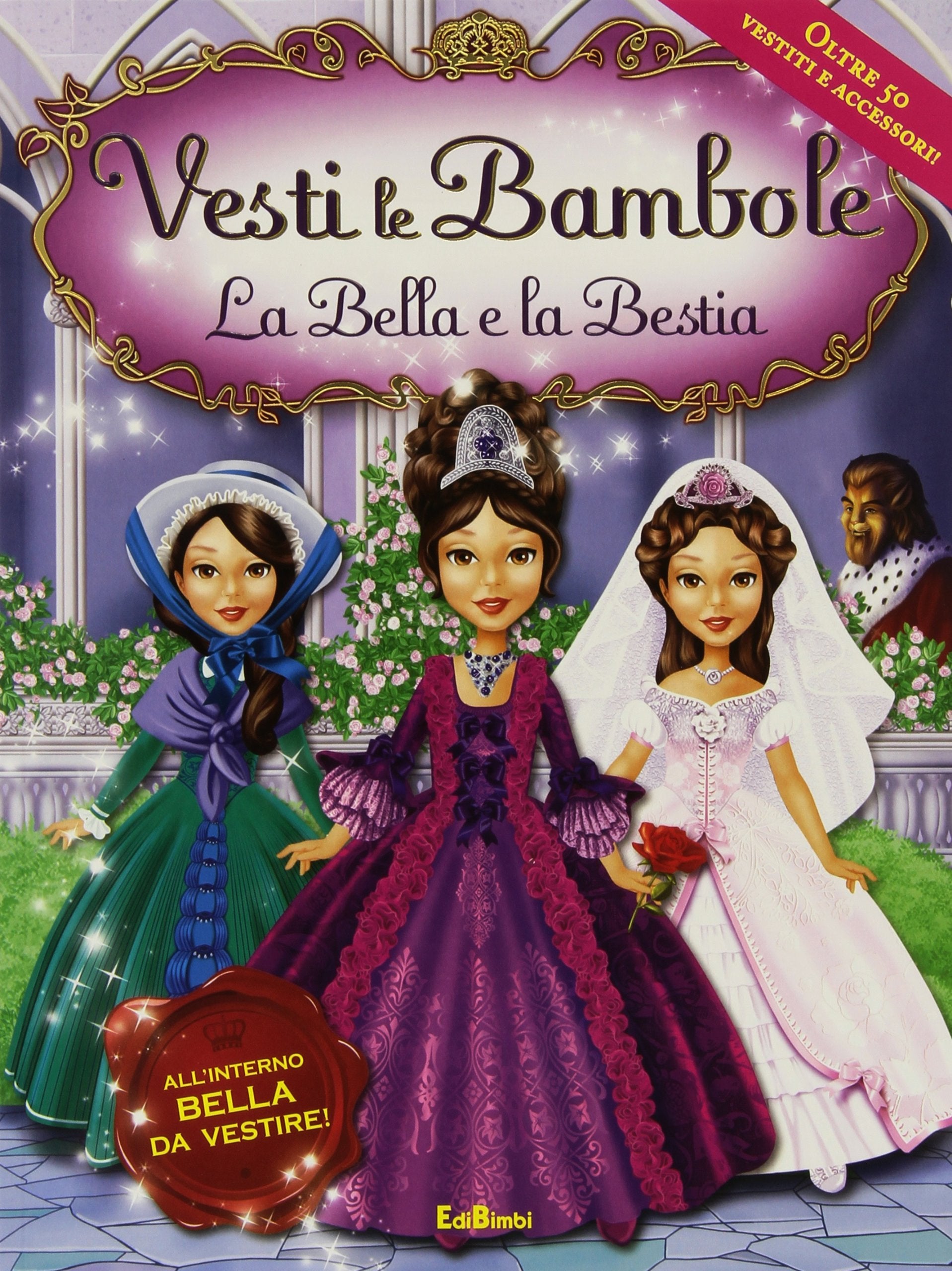 La Bella e la bestia. Ediz. illustrata. Con gadget (Vesti le bambole) Tiptoi & Games