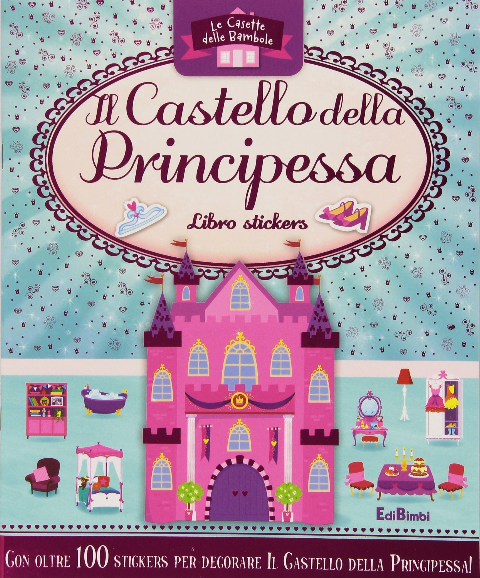 Il castello della principessa. Le casette delle bambole. Con adesivi. Ediz. illustrata Tiptoi & Games