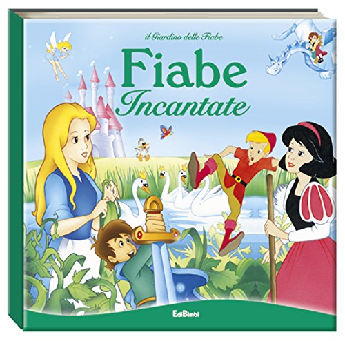 Fiabe incantate. Il giardino delle fiabe book