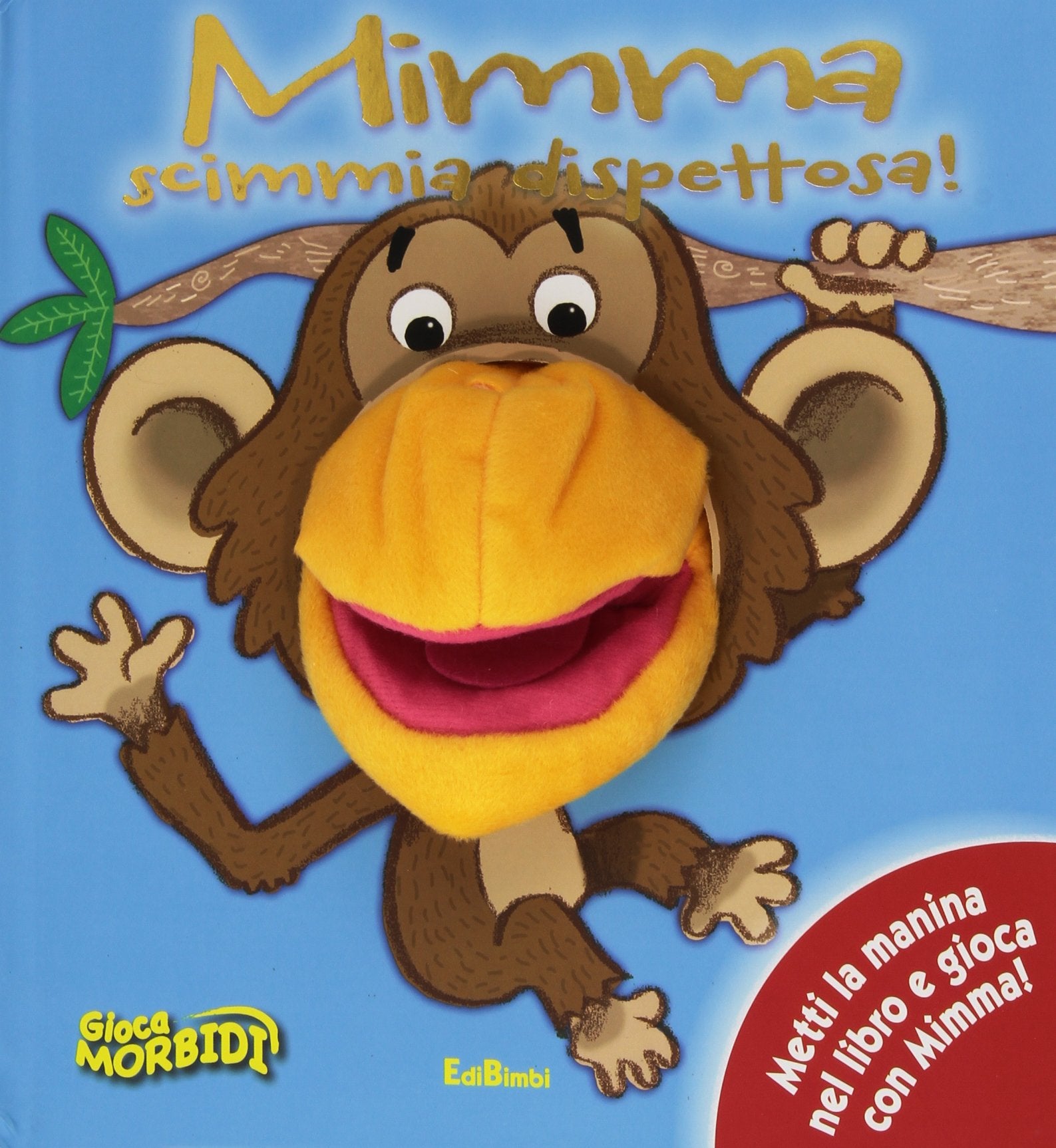 Mimma scimmia dispettosa! Giocamorbidi Tiptoi & Games