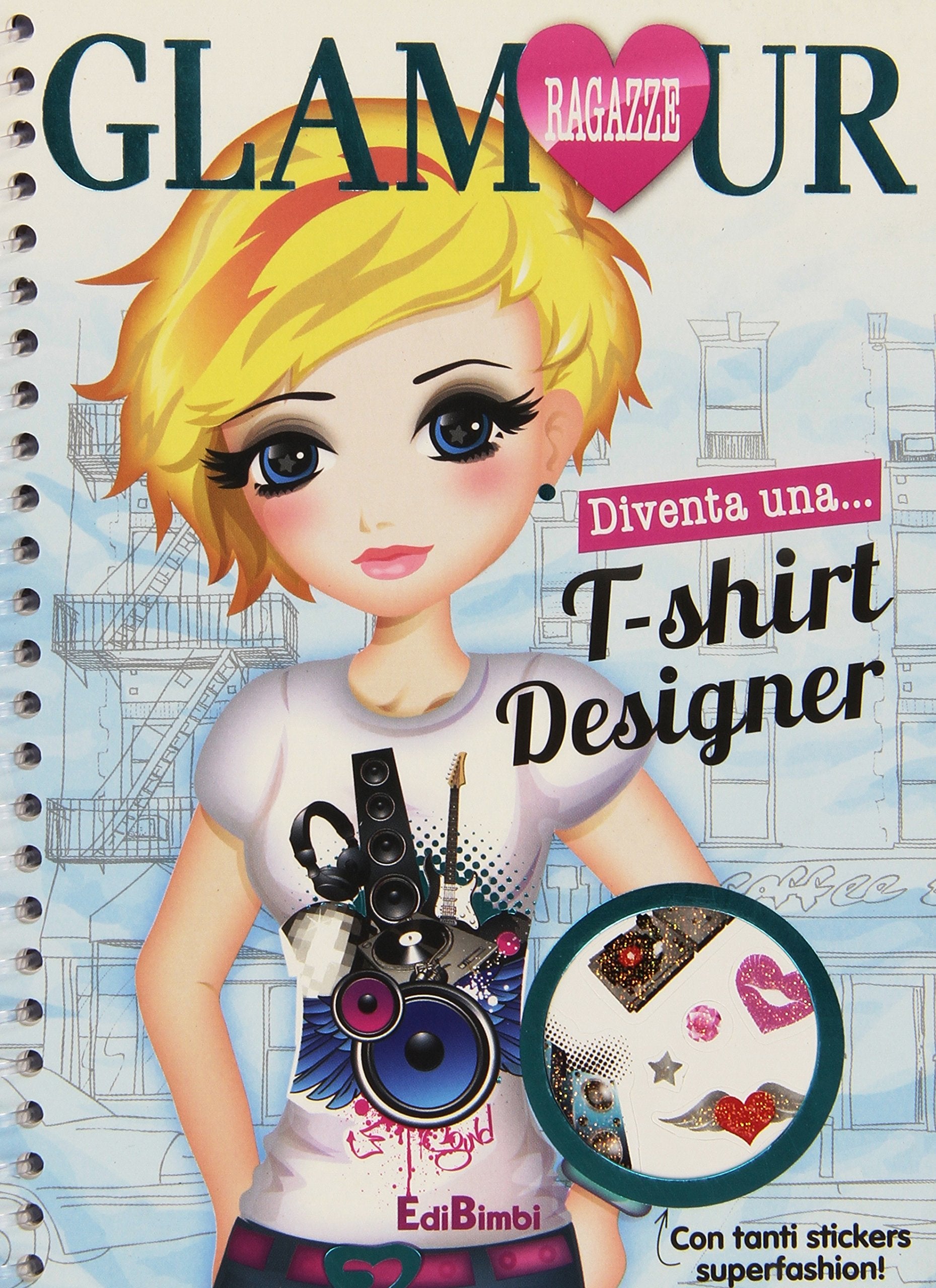 Diventa una t-shirt designer. Ragazze glamour Non-fiction